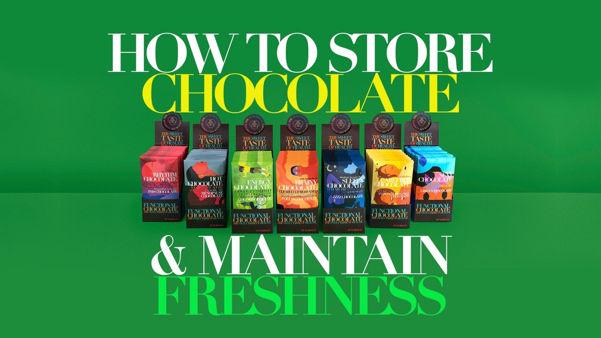 How to Store Chocolate & Maintain Freshness - The Functional Chocolate Company